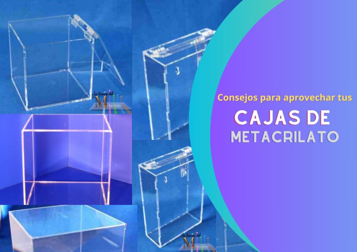 Aplicaciones de las cajas de metacrilato para impulsar tus ventas